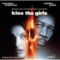 Kiss the Girls - Mark Isham - soundtrack Kiss the Girls - Mark Isham - soundtrack